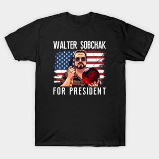 Walter Sobchak 24 For President T-Shirt